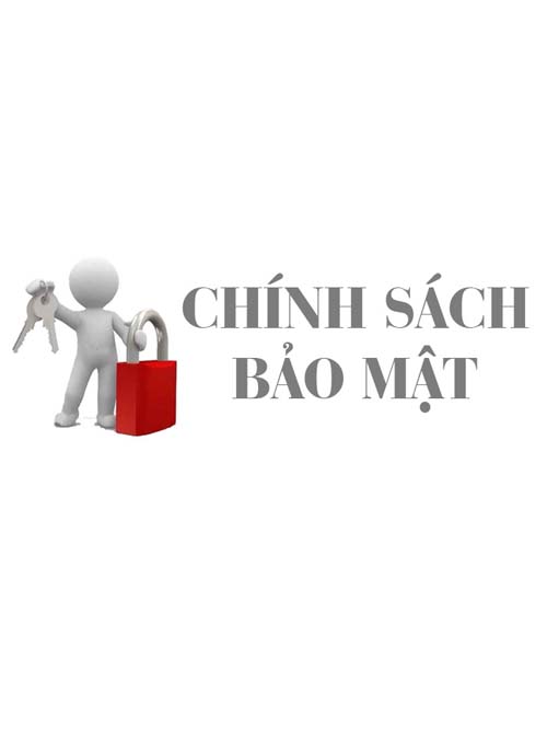 Chính Sách Bảo Mật